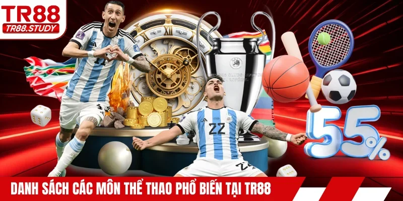 Danh sách các môn thể thao phổ biến tại TR88
