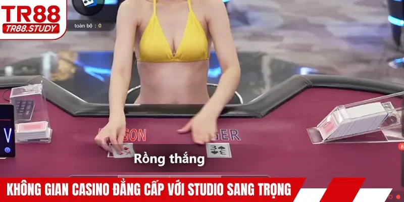 Không gian casino đẳng cấp với studio sang trọng