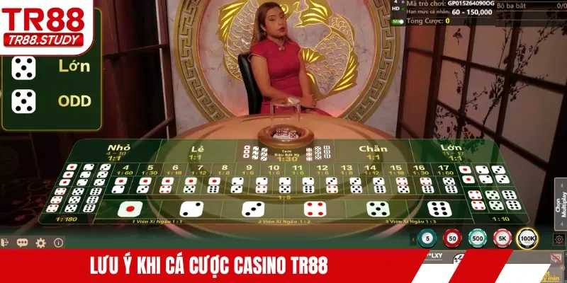 lưu ý khi cá cược casino TR88